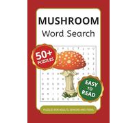 Mushroom Word Search Puzzle Book: Word Searches with Easy to Read Print about Mushrooms, Fungi, Toadstools and More | 6x9 inches, 110 pages | 50+ ... Gift for Vacations, Holidays and Free Times