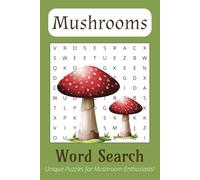 Mushroom Word Search: Word Search About Mushrooms
