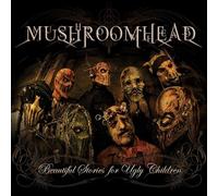 Mushroomhead - FRONTIERS RECORDS Beautiful Stories For Ugly Children