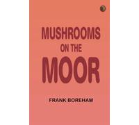 Mushrooms on the Moor