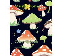 Mushrooms vol.2: Coloring book