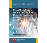 Mushtaq Haroon Clinical Examination and Applied Medicine (Tascabile)