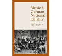 Music and German National Identity