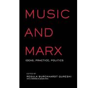 Music and Marx: Ideas, Practice, Politics