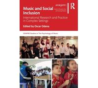 Music and Social Inclusion: International Research and Practice in Complex Settings
