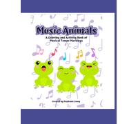 Music Animals: A Coloring and Activity Book of Musical Tempo Markings