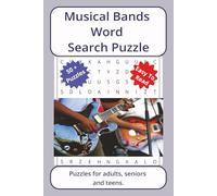 Music Bands Word Search Puzzle: Word searches about Music Bands, with easy to read print | 6 x 9 inches. 110 pages | 50+ puzzles _ Gifts for Vacations, Holidays.