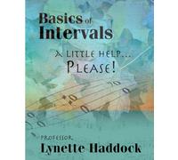 Music Basics of Intervals: A Little Help…PLEASE!