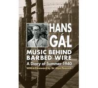 Music behind Barbed Wire: A Diary of Summer 1940