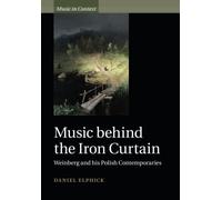 Music behind the Iron Curtain: Weinberg and his Polish Contemporaries