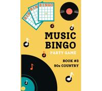 Music Bingo Book #3 - 90s Country: Musical Party Game