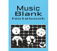 Music Blank Notebook: Blank Staff Paper Sheet Music Composition Notebook | Music Manuscript Paper | 100 Pages | 8.5x11 Inches