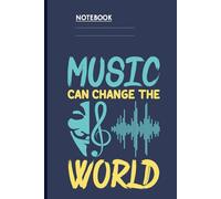Music Can Change The World With Treble Clef, Mask, And Sound Wave On Slate Navy Cover: Notebook