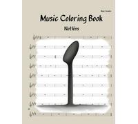 Music Coloring Book: Notlens