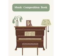 Music Composition Book: Blank Manuscript Paper | Music Clefs | 12 5-line staffs | 50 pages | Songwriting | Piano | Instrumental | Vocal | Guitar