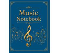 Music Composition Notebook: 5-Line Staff Paper for Songwriting, Composition, Music Practice and Study