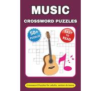 Music Crossword Puzzle Book: Crossword Puzzles with Easy to Read Print about Music instruments, singers, bands and More | 6*9 inches, 112 pages | 50+ ... Gift for Vacations, Festivals and Relaxation