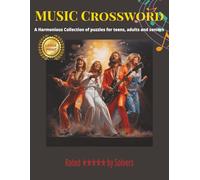 Music Crossword Puzzles: A Harmonious Collection of Puzzles for Teens, Adults and Seniors | 8.5 x 11 inches | Easy to Read, Large Print | Gift for Vacations, Travel and Relaxation