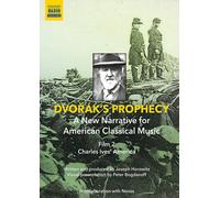 Dvorák's Prophecy - A New Narrative for American Classical Music (DVD)
