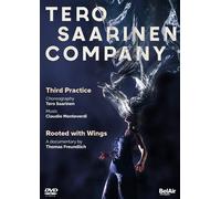 Music Dvd Tero Saarinen Company: Third Practice / Rooted With Wings
