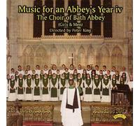 Music For An Abbey'S Year 4: Choir Of Bath Abbey - Music For An Abbey'S Year 4: Choir Of Bath Abbey
