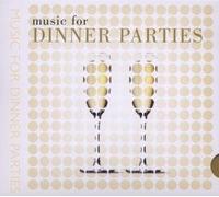 Music for Dinner Parties - Music for Dinner Parties