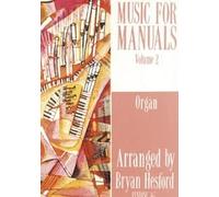 Music for Manuals Volume 2 - Buch