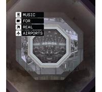 MUSIC FOR REAL AIRPORTS
