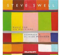 Music For Six Musicians: Hommage A O Messiaen - Steve Swell (Audio cd)