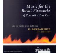 Music For The Royal Fireworks;Concerti A Due Cori