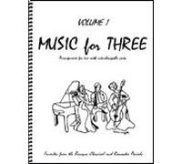 Music for Three, Vol. 1: Baroque, Classical & Romantic Favorites - Part 2 (Flute or Oboe or Violin)