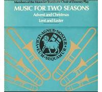 Music For Two Seasons: Advent And Christmas, Lent And Easter LP