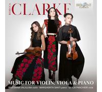 Rebecca Clarke Rebecca Clarke: Music for Violin, Viola & Piano (CD) Album