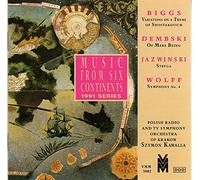 Music From Six Continents (1991 Series): Biggs, Dembski, Jazwinski, Wolff