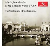 Music from the Era of the Chicago World's Fair