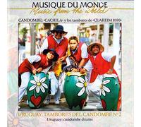 Music From The World – Uruguay: Tambores Del Candom – Universal Music Group