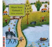 Music from Vietnam 3: Ethnic Mi