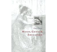 Lucy Green Music, Gender, Education (Tascabile)