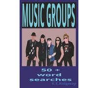 MUSIC GROUPS: Legends of Loud: Rock Icons Through the Ages | Amped Up Anthems & Guitar Gods | From Vinyl to Venues: Rock’s Greatest Acts ... to Billboard Hooks, Harmonies & Headliners