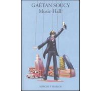 Music-Hall - Soucy Gaétan