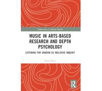 Music in Arts-Based Research and Depth Psychology: Listening for Shadow as Inclusive Inquiry