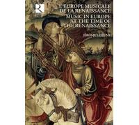 Music In Europe At The Time Of The Renai - Music In Europe At The Time Of The Renaissance