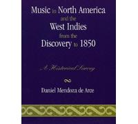 Music in North America and the West Indies from the Discovery to 185 (Tascabile)