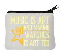 Music is art, and making watches is art, too artist musicista slogan neoprene portamonete 10 x 11 cm bianco, bianco, Taglia unica