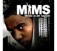 Music Is My Savior by Mims (2007-03-27)