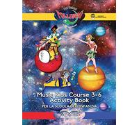 Libri Paolo Monaco / Fabrizio Giuseppe - Music Kids Course 3-6. Activity Book. P