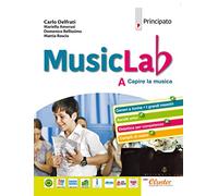 Music lab. Con quaderno. Per la Scuola media. Con ebook. Con espansione online (Vol. A)