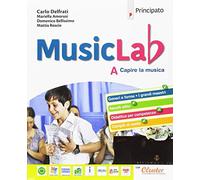 Music lab. Con quaderno. Per la Scuola media. Con ebook. Con espansione online (Vol. A+B)