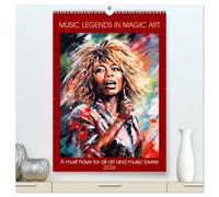 Music legends in magic art (High Quality Premium Wall Calendar 2026 DIN A2 portrait),CALVENDO 12 Month Wall Calendar: A must have for all art and music lovers