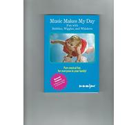 Music Makes My Day - Fun with Bubbles, Wiggles, and Whiskers